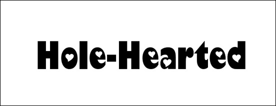 hole-hearted-