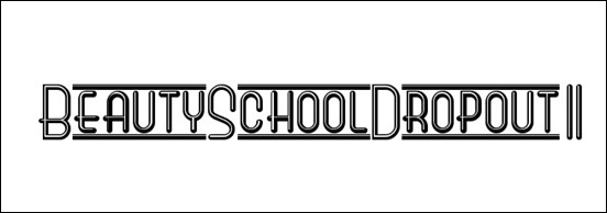 beauty-school-dropout-