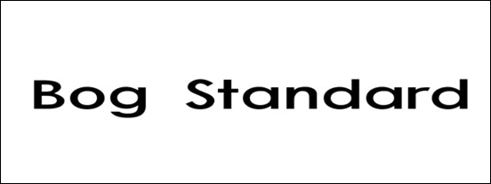 bog-standard