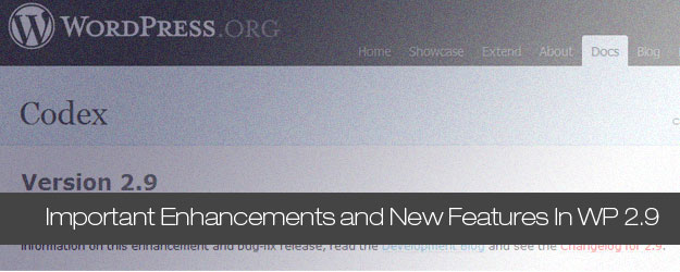 Most Important Enhancements and New Features In WordPress 2.9